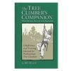 "Tree Climber's Companion" 3rd Edition Book By Jeff Jepson -Amleos bk777 7.18.24